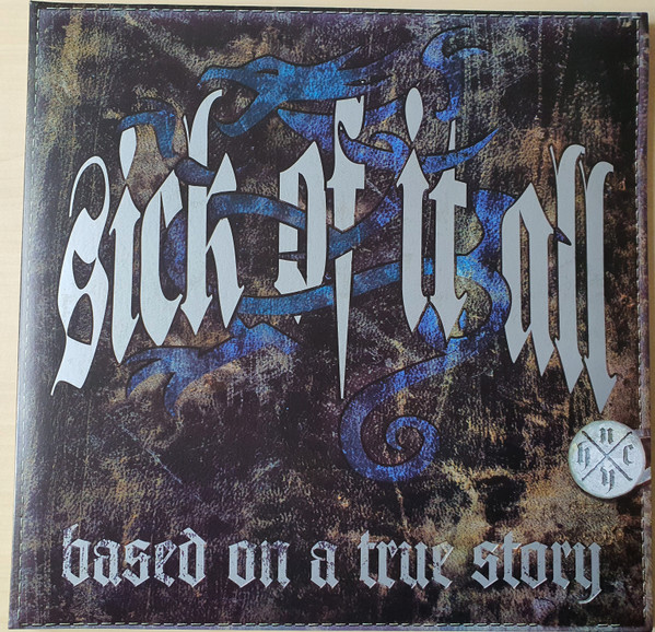 Sick Of It All - Based On A True Story | Napalm Records (NPR1134VINYL)
