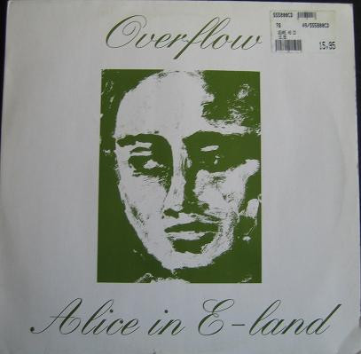 Overflow - Alice In E-Land | Music Man Records (MMI 9383) - 2 Overflow - Alice In E-Land | Music Man Records (MMI 9383) - 2