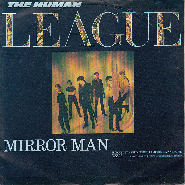 The Human League - Mirror Man | Virgin (104.828)