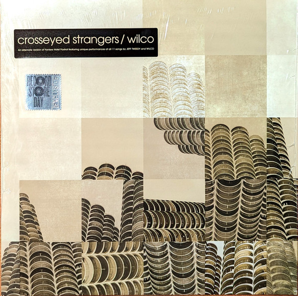 Wilco - Crosseyed Strangers: An Alternate Yankee Hotel Foxtrot | Nonesuch (075597907308) - main Wilco - Crosseyed Strangers: An Alternate Yankee Hotel Foxtrot | Nonesuch (075597907308) - main