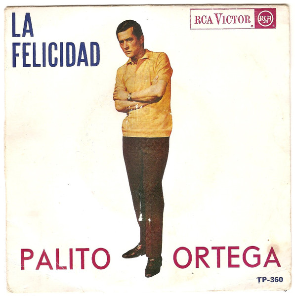 Palito Ortega - La Felicidad | RCA Victor (TP-360) - main