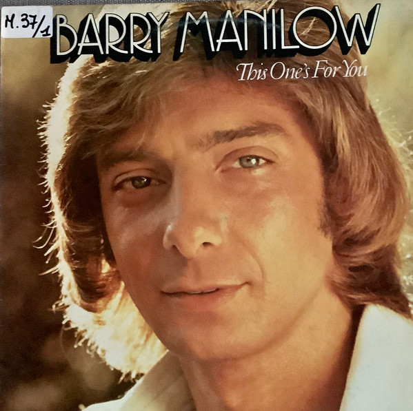 Barry Manilow - This One's For You | Arista (3C 064-98126)