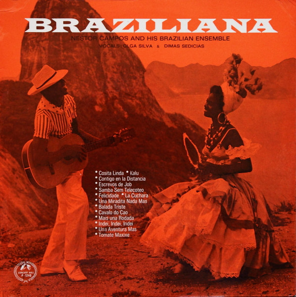 Nestor Campos & his Brazilian Ensemble With Olga Silva & Dimas Sedicias - Braziliana | Concert Hall (CP-1240) - main Nestor Campos & his Brazilian Ensemble With Olga Silva & Dimas Sedicias - Braziliana | Concert Hall (CP-1240) - main