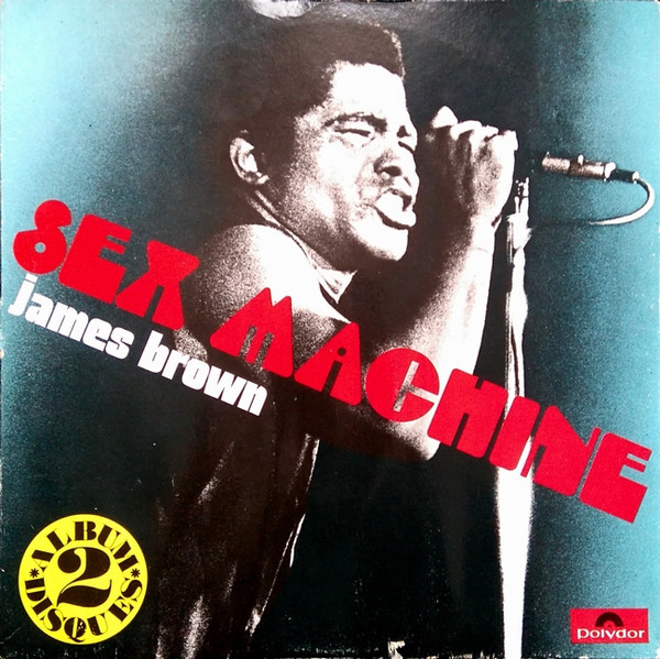 James Brown - Sex Machine | Polydor (2625 004) - main