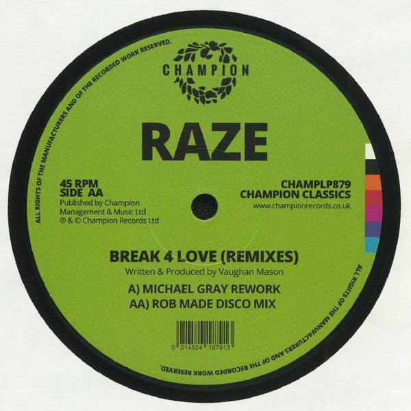 Raze - Break 4 Love (Remixes) | Champion (CHAMPLP879) - main Raze - Break 4 Love (Remixes) | Champion (CHAMPLP879) - main