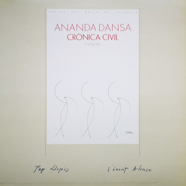 Pep Llopis Y Vicent Alonso Para Ananda Dansa - Crónica Civil (V-36/9) - Teatri Del Baile De Valencia | Grabaciones Accidentales (GA-21L) - main Pep Llopis Y Vicent Alonso Para Ananda Dansa - Crónica Civil (V-36/9) - Teatri Del Baile De Valencia | Grabaciones Accidentales (GA-21L) - main