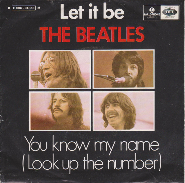The Beatles - Let It Be / You Know My Name (Look Up The Number) | Parlophone (8 E 006 - 04353 M) - main