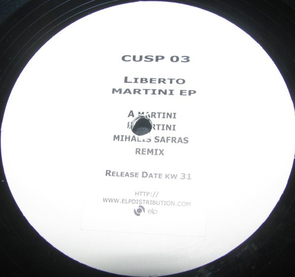 Liberto - Martini EP | Cusp Records (CUSP 003) - main Liberto - Martini EP | Cusp Records (CUSP 003) - main