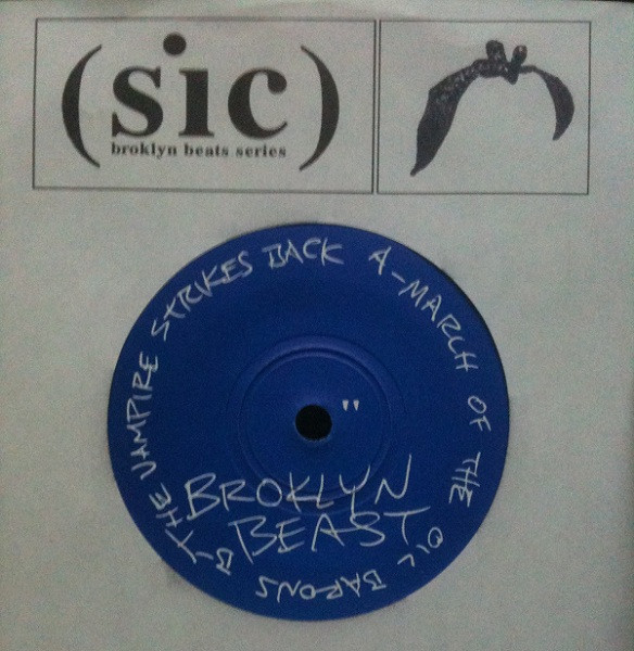 Broklyn Beast - March Of The Oil Barons / The Vampire Strikes Back | Broklyn Beats (BB007.4) - main Broklyn Beast - March Of The Oil Barons / The Vampire Strikes Back | Broklyn Beats (BB007.4) - main