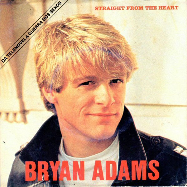 Bryan Adams - Straight From The Heart | A&M Records (AMS 9813) - main