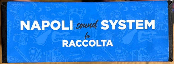 Various - Napoli Sound System La Raccolta | La Canzonetta Record (none) - 4 Various - Napoli Sound System La Raccolta | La Canzonetta Record (none) - 4