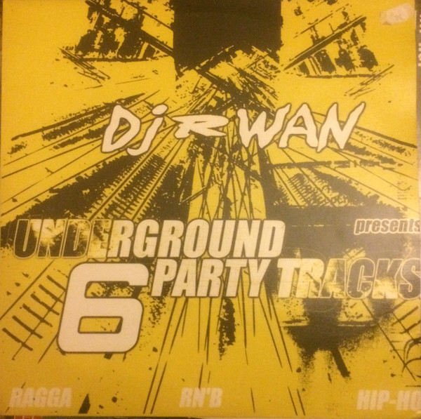 R-Wan - Underground Party Tracks 6 | R1 Prod. (none) - main