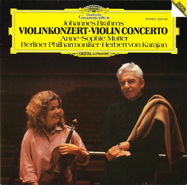 Johannes Brahms , Anne-Sophie Mutter , Berliner Philharmoniker · Herbert von Karajan - Violinkonzert = Violin Concerto | Deutsche Grammophon (2532 032)