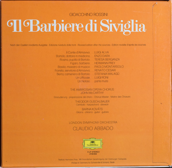 Gioacchino Rossini - Hermann Prey · Teresa Berganza · Luigi Alva · Enzo Dara · Paolo Montarsolo - London Symphony Orchestra - Claudio Abbado - Il Barbiere Di Siviglia | Deutsche Grammophon (2720 053)