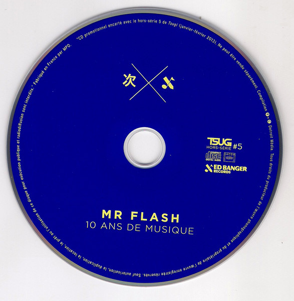 Mr. Flash - 10 Ans De Musique | TSUGI (HS #05) - 3 Mr. Flash - 10 Ans De Musique | TSUGI (HS #05) - 3