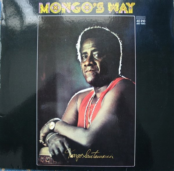 Mongo Santamaria - Mongo's Way | Atlantic (40.210)