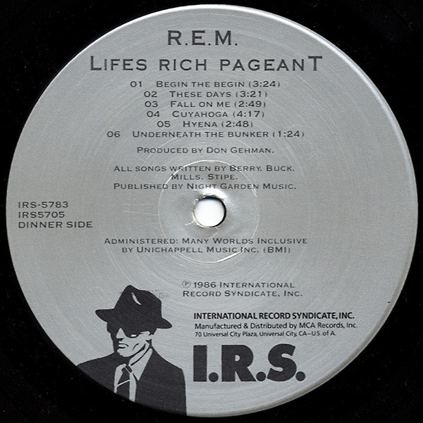 R.E.M. - Lifes Rich Pageant | I.R.S. Records (IRS-5783) - 3 R.E.M. - Lifes Rich Pageant | I.R.S. Records (IRS-5783) - 3