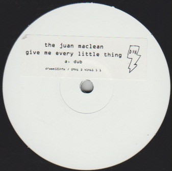 The Juan MacLean - Give Me Every Little Thing | DFA (dfaemi2149x) - main The Juan MacLean - Give Me Every Little Thing | DFA (dfaemi2149x) - main