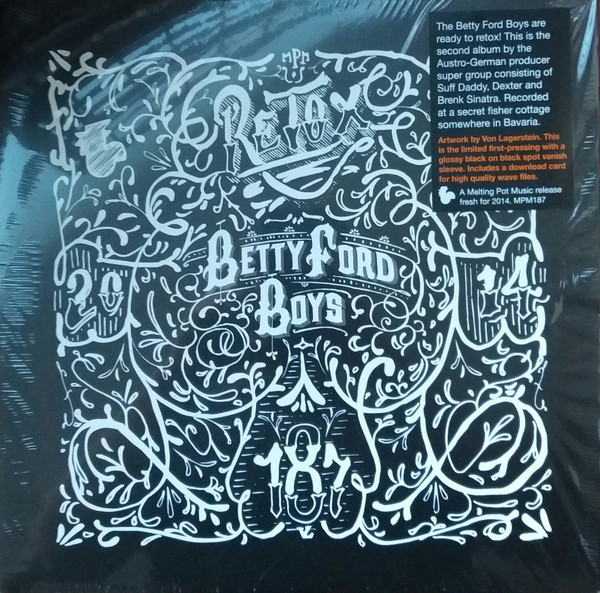 Betty Ford Boys - Retox | Melting Pot Music (MPM187) - 3 Betty Ford Boys - Retox | Melting Pot Music (MPM187) - 3