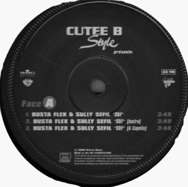 Cutee B Présente Busta Flex & Sully Sefil / La Reference - S&f / Les Faux Sont Durs A Celer | BMG France (74321777781) - 3 Cutee B Présente Busta Flex & Sully Sefil / La Reference - S&f / Les Faux Sont Durs A Celer | BMG France (74321777781) - 3