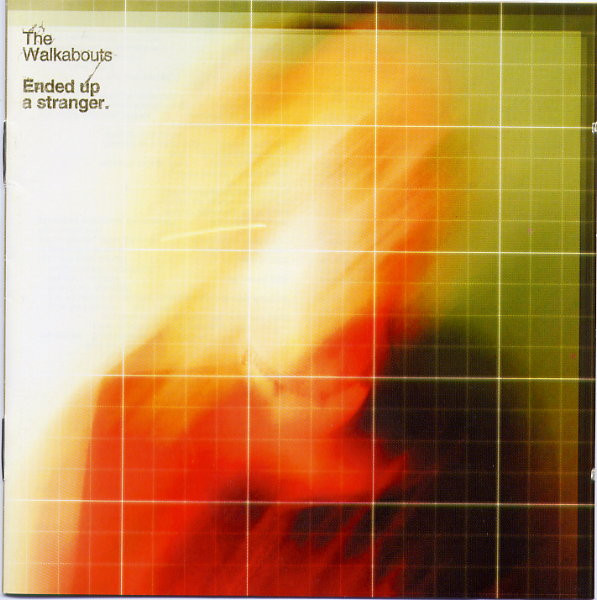 The Walkabouts - Ended Up A Stranger | Glitterhouse Records (GRCD 538)