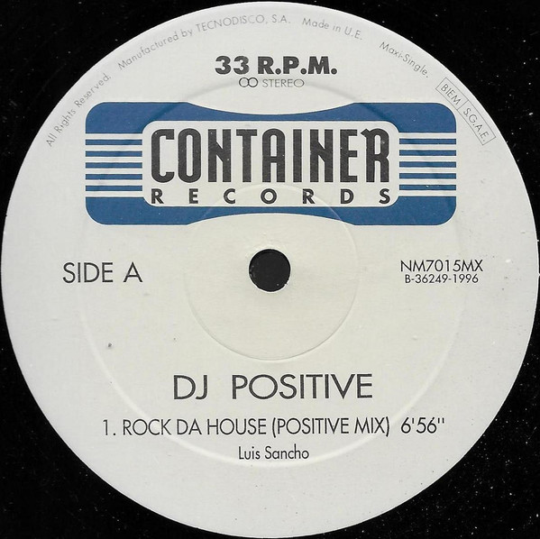 DJ Positive - Rock Da House | Container Records (NM7015MX) - 2