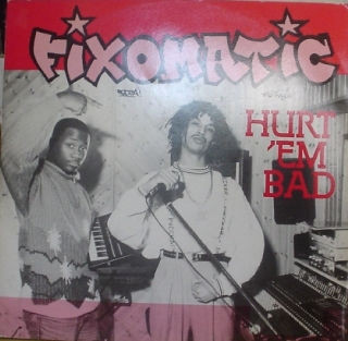 Fixomatic - Hurt 'Em Bad | X-Energy Records (X-12029) - main Fixomatic - Hurt 'Em Bad | X-Energy Records (X-12029) - main