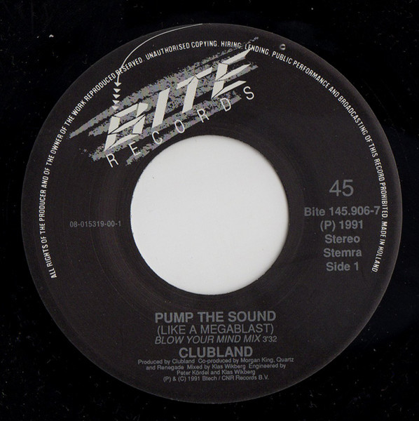 Clubland - Pump The Sound (Like A Megablast) | BITE Records (145.906-7) - 3 Clubland - Pump The Sound (Like A Megablast) | BITE Records (145.906-7) - 3
