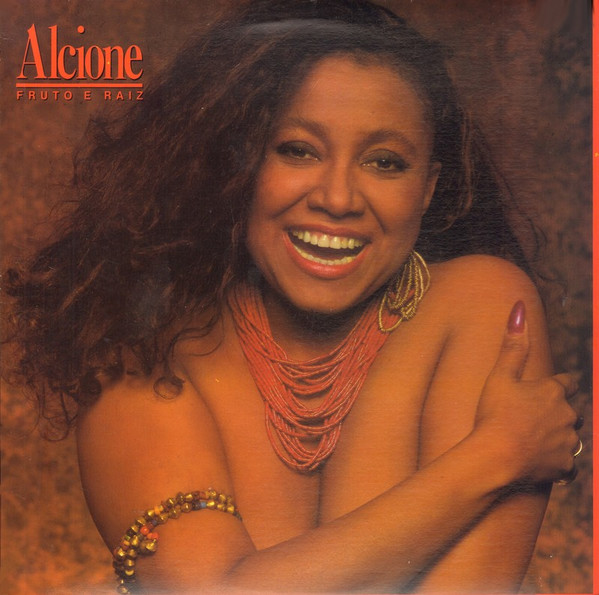 Alcione - Fruto E Raiz | Braziloid Records (BR 4006)