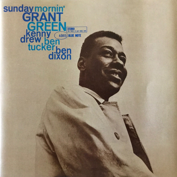 Grant Green - Sunday Mornin' | Blue Note (7243 5 63822 2 0)