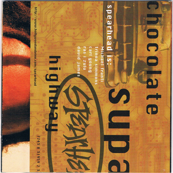 Spearhead - Chocolate Supa Highway | Capitol Records (7243 8 31959 2 3) - 2 Spearhead - Chocolate Supa Highway | Capitol Records (7243 8 31959 2 3) - 2