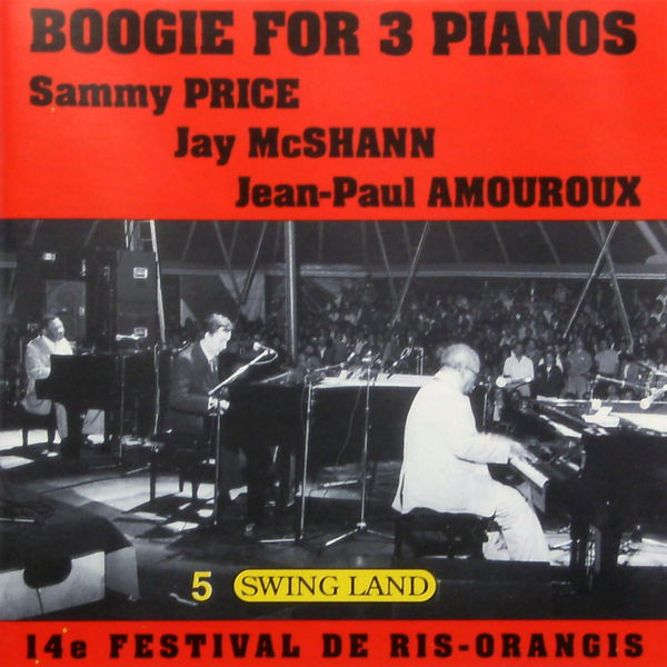 Sammy Price , Jay McShann , Jean-Paul Amouroux - Boogie For 3 Pianos | Jazztrade (SL-CD-5027)