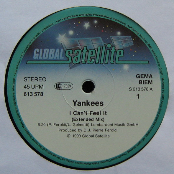 Yankees - I Can't Feel It | Global Satellite (613 578) - 3