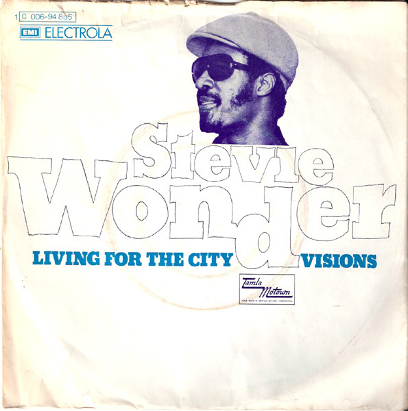 Stevie Wonder - Living For The City / Visions | Tamla Motown (1C 006-94 895)