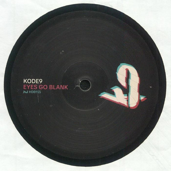 Burial / Kode9 - Phoneglow / Eyes Go Blank | Hyperdub (HDB155) - 2