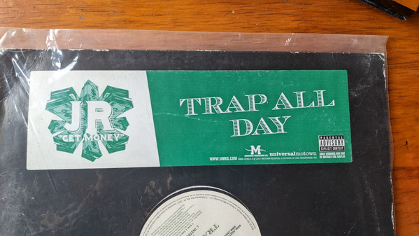 JR Get Money - Trap All Day | Universal Motown (UNIR 21811-1) - main JR Get Money - Trap All Day | Universal Motown (UNIR 21811-1) - main