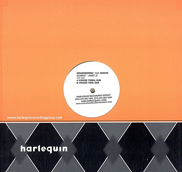 Housekeeperz Feat. Ceevox - Wurkin' (Part 2) | Harlequin Recording Group (HRG 1252-0) - 2