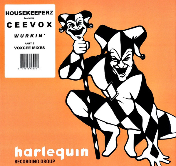 Housekeeperz Feat. Ceevox - Wurkin' (Part 2) | Harlequin Recording Group (HRG 1252-0)