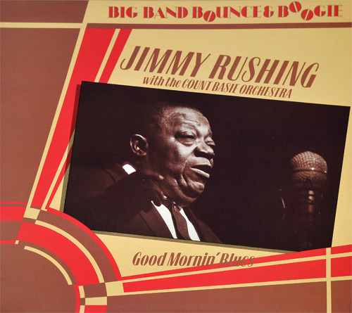 Jimmy Rushing with Count Basie Orchestra - Good Mornin' Blues | Affinity (AFS 1002)