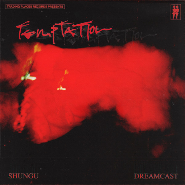 Dreamcast , Shungu - Temptation | Trading Places Records (TPR001)