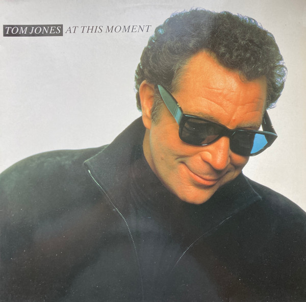 Tom Jones - At This Moment | Jive (ZL 74134) - main