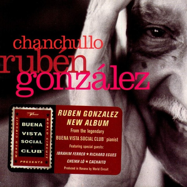 Rubén González - Chanchullo | World Circuit (WCD060)