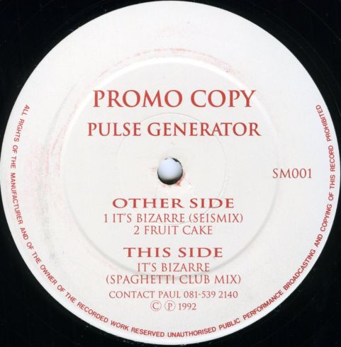 Pulse Generator - It's Bizarre | Seismic Records (SM001) - main