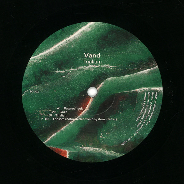 Vand - Trialism | ISOTOOP (ISO002) - 2 Vand - Trialism | ISOTOOP (ISO002) - 2