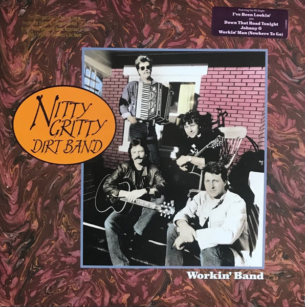 Nitty Gritty Dirt Band - Workin' Band | Warner Bros. Records (1-25722)
