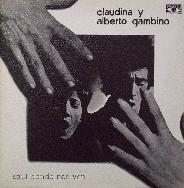 Claudina y Alberto Gambino - Aquí Donde Nos Ven | Poplandia (PC 7001)
