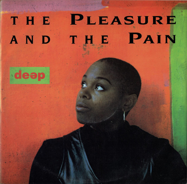 Deep - The Pleasure And The Pain | Oval (OVAL 108T)