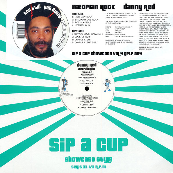 Danny Red - Iteopian Rock (Sip A Cup Showcase Vol. 4) | Gussie P Records (GPLP 304)