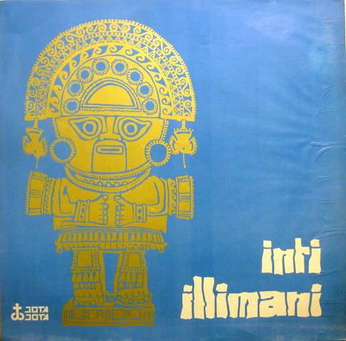 Inti Illimani - Inti Illimani | Jota Jota (JJL - 05)