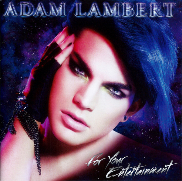 Adam Lambert - For Your Entertainment | 19 Recordings (88697 54801 2)